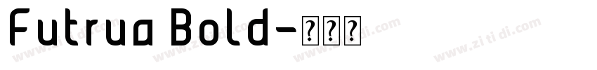 Futrua Bold字体转换